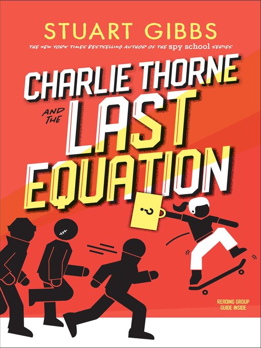 Title details for Charlie Thorne and the Last Equation by Stuart Gibbs - Available